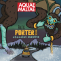 Porter Eight Brasserie de Provence- AQUAE MALTAE